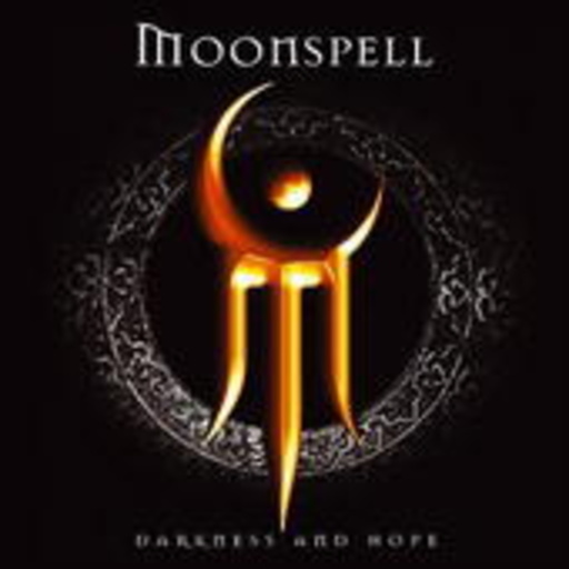 Moonspell – Darkness & Hope