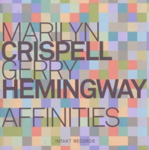 Marilyn Crispell/Gerry Hemingway – Affinities