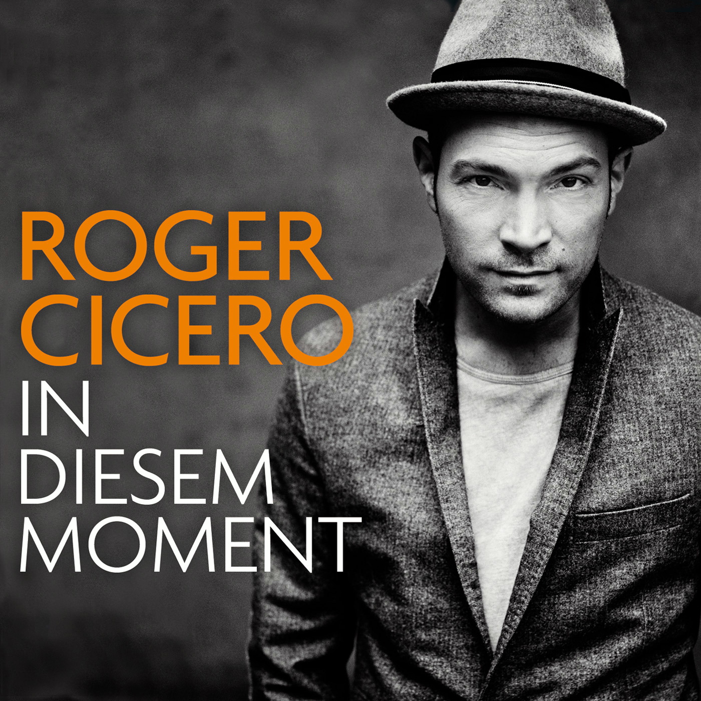 Roger Cicero – In diesem Moment