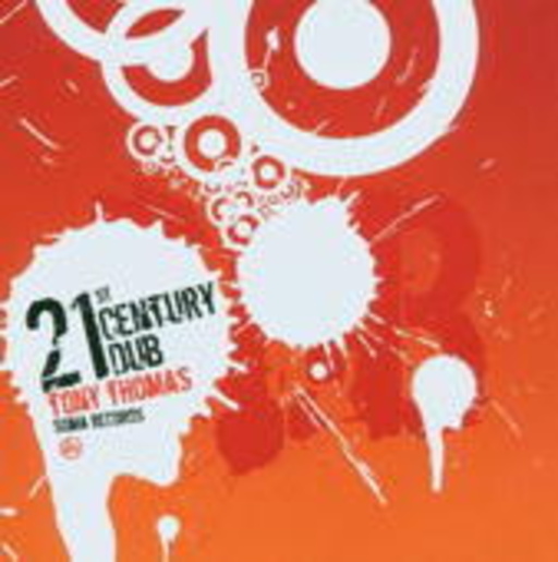 Tony Thomas – 21st Century Dub
