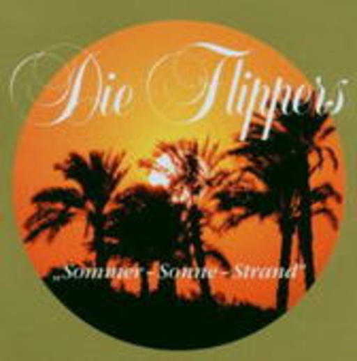 Die Flippers – Sommer Sonne Strand