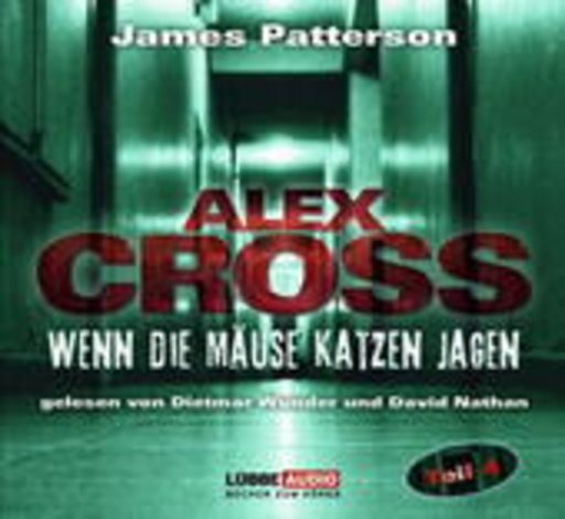 James Patterson – Wenn die Mäuse Katzen jagen