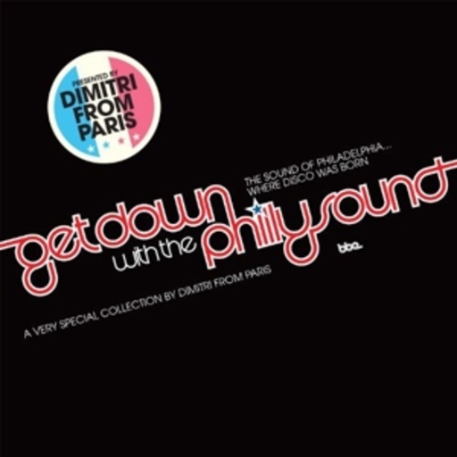 Dimitri From Paris – Get Down With The Philly Sound 1/4