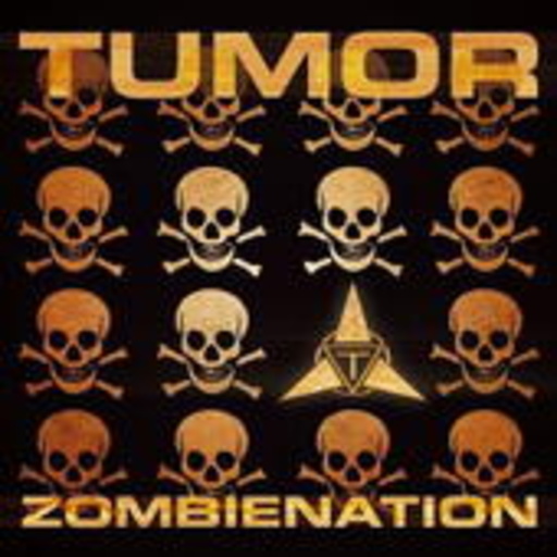Tumor – Zombie Nation