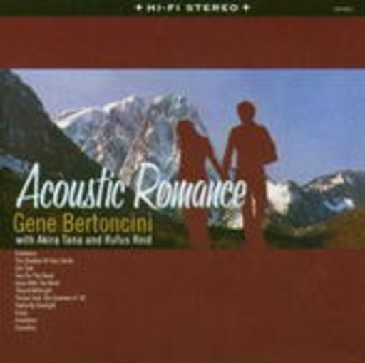 Gene Bertoncini – Acoustic Romance