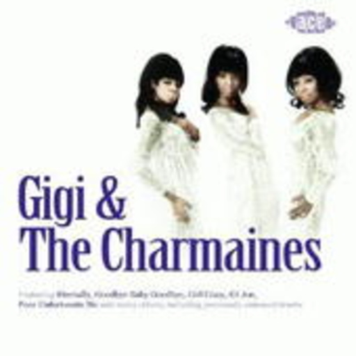 Gigi & The Charmains – Gigi & The Charmains