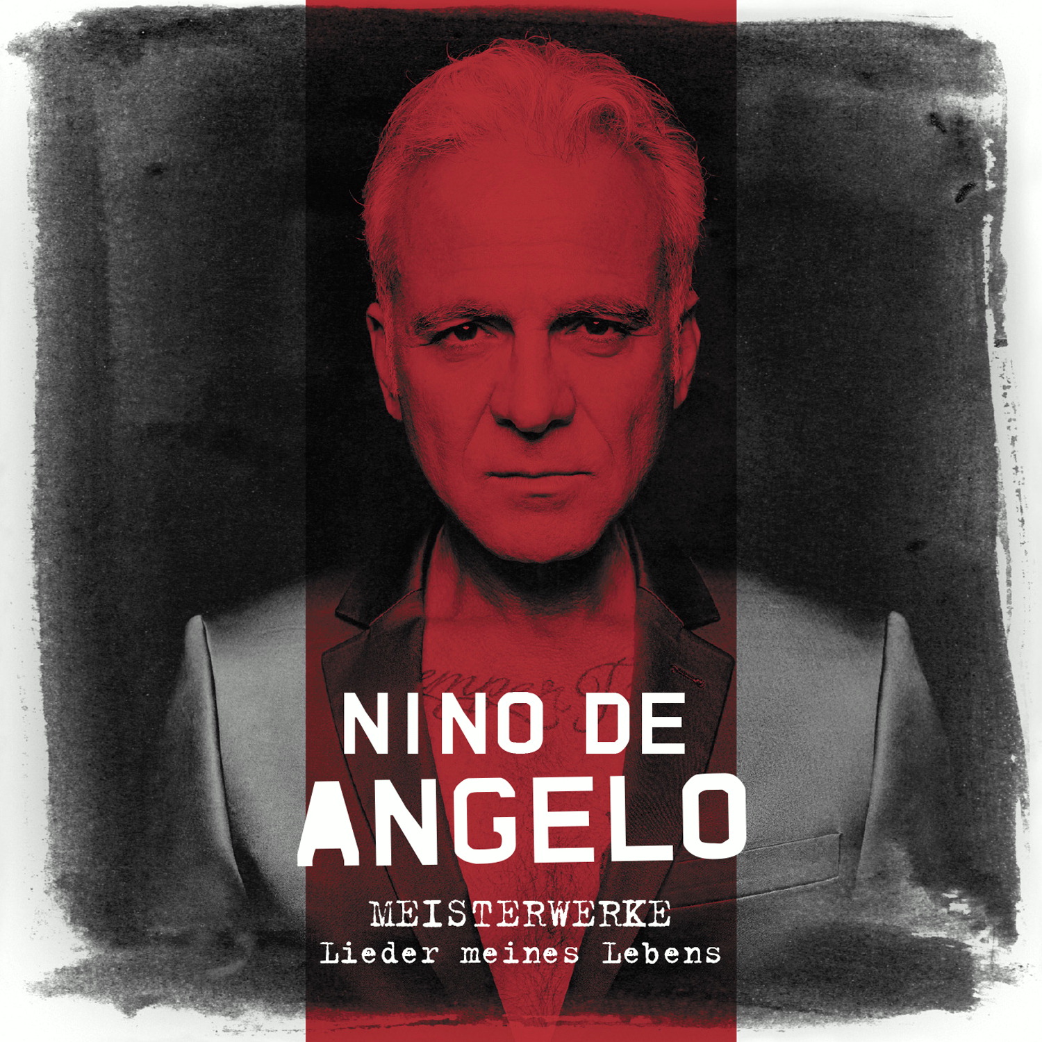Nino de Angelo – Meisterwerke - Lieder meines Lebens