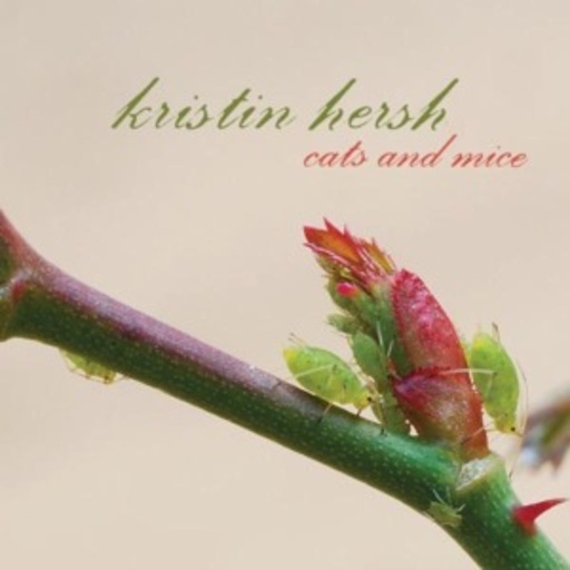 Kristin Hersh – Cats And Mice