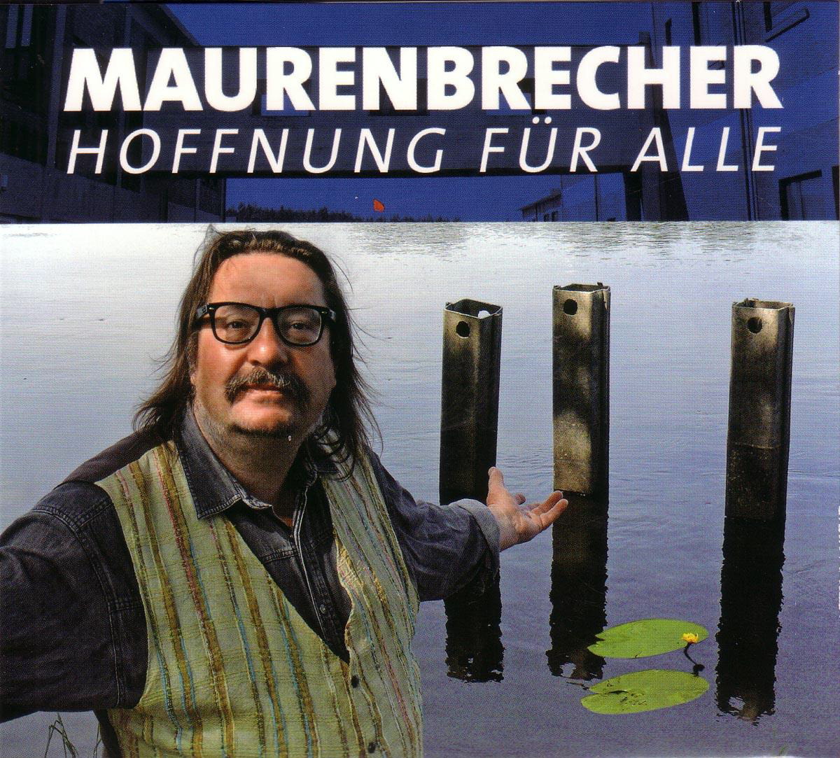 Maurenbrecher – Hoffnung Für Alle