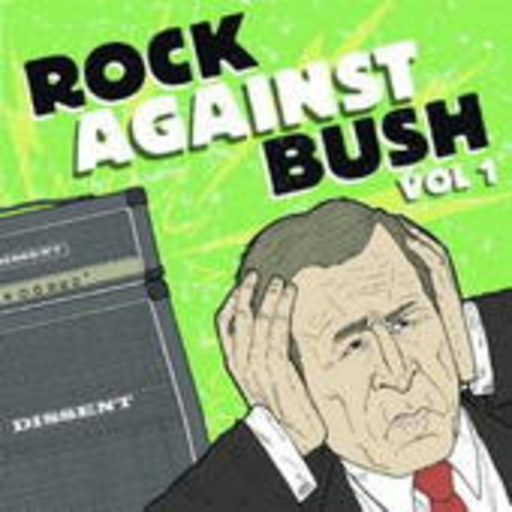 Diverse – Rock Against Bush! Vol. 1