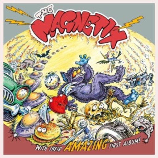The Magnetix – With Their Amazing First Album