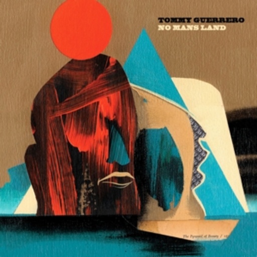 Tommy Guerrero – No Man's Land