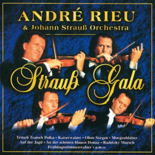 André Rieu & Johann Strauß Orchestra – Strauß Gala