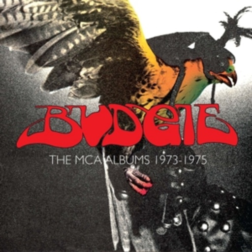 Budgie – The MCA Albums 1973-1975