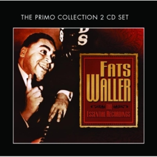 Fats Waller – The Essential Recordings