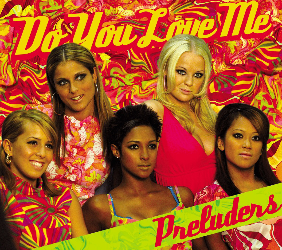 Preluders – Do You Love Me?