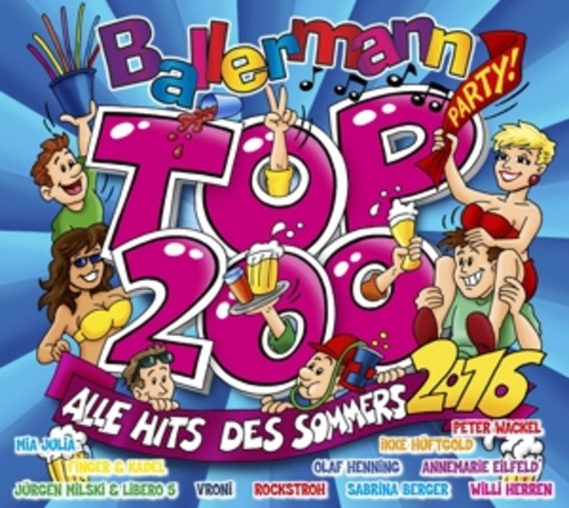 Ballermann Top 200 – Alle Hits des Sommers 2016