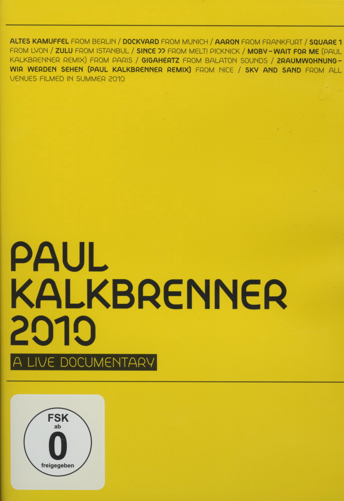 Paul Kalkbrenner – 2010 - A Live Documentary