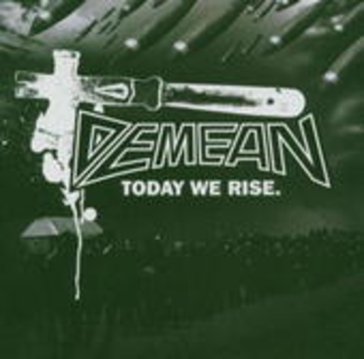 Demean – Today We Rise
