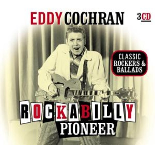 Eddy Cochran – Rockabilly Pioneer - Classic Rockers & Ballads