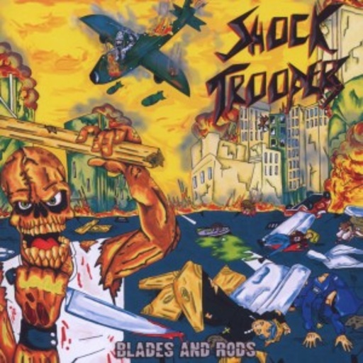 Shock Troopers – Blades And Rods