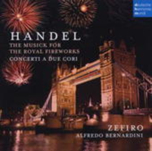 Zefiro – The Music For The Royal Fireworks/Feuerwerksmusik