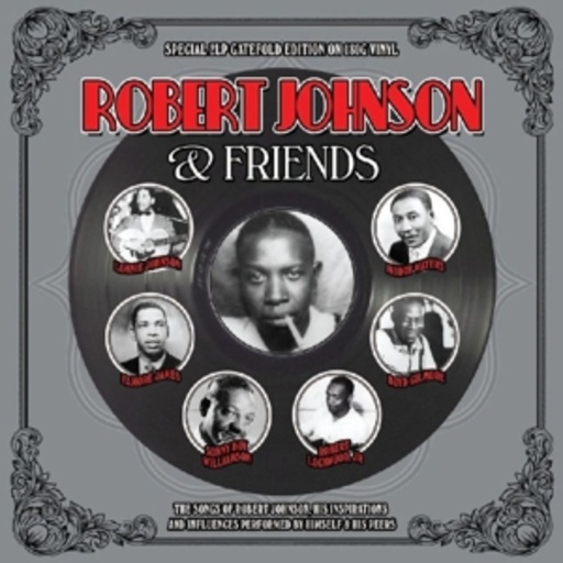 Robert Johnson – Robert Johnson & Friends
