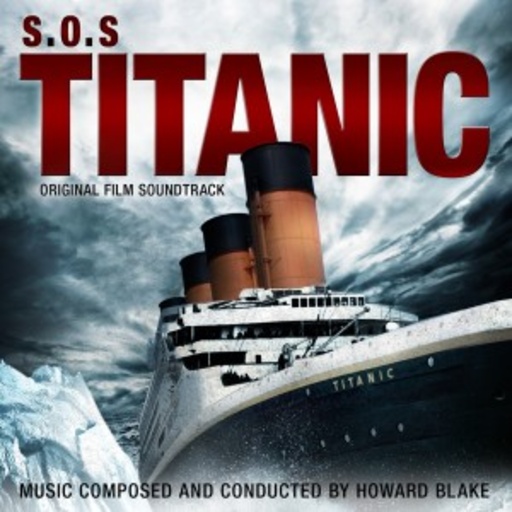 Howard Blake – S.O.S Titanic