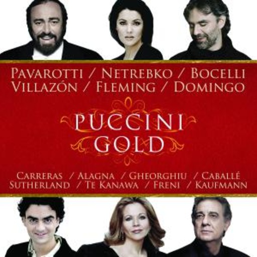 Pavarotti/Netrebko/Bocelli/... – Puccini Gold