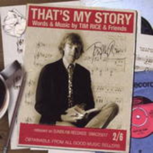 Tim Rice & Friends – That's My Story