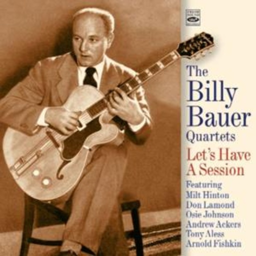 Billy Bauer Quartets – Let's Have A Session