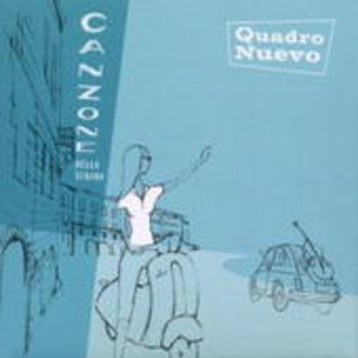 Quadro Nuevo – Canzone Della Strada