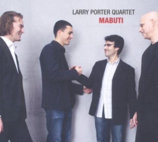 Larry Porter Quartet – Mabuti