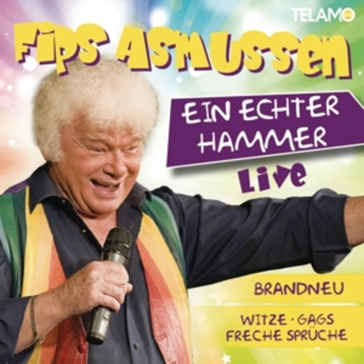 Fips Asmussen – Ein echter Hammer