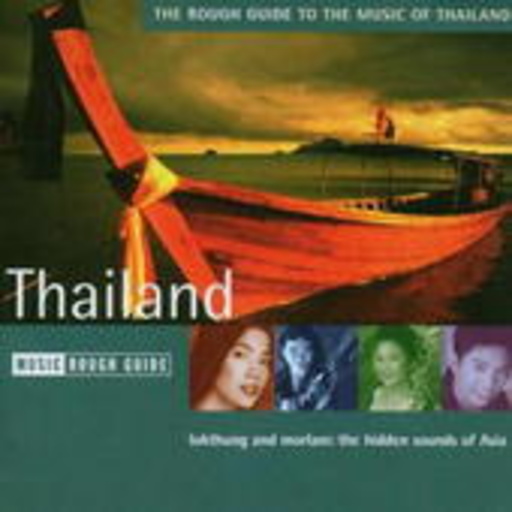 Diverse – Rough Guide To The Music Of Thailand