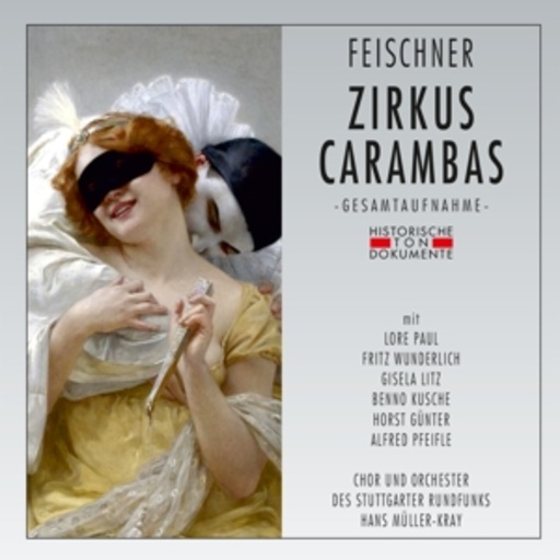 Hans Müller-Kray – Zirkus Carambas (GA 1958 aus Stuttgart)