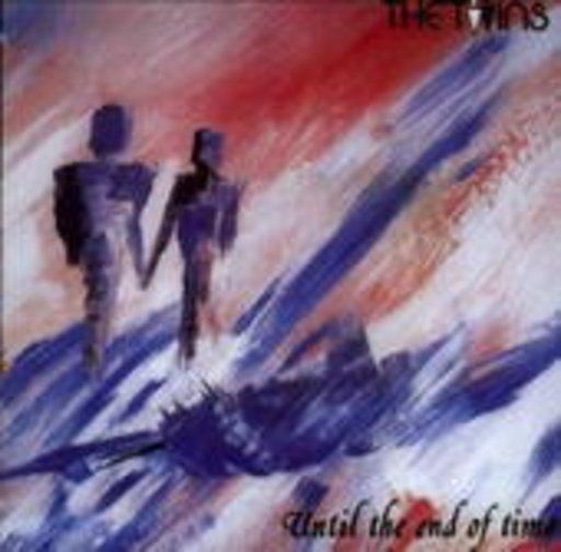 The Twins – Until End Of Time