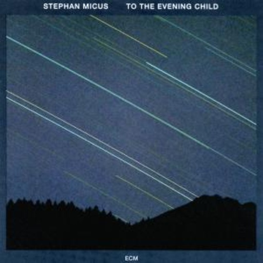 To The Evening Child