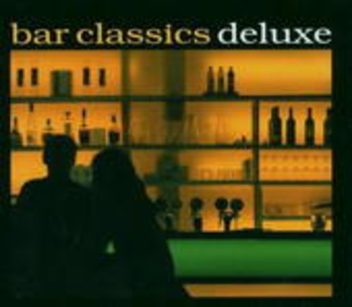 Diverse – Bar Classics Deluxe