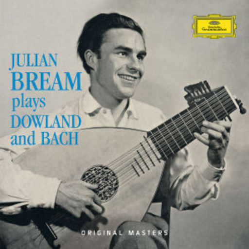 Julian Bream/The Golden Age Singers – Julian Bream Plays Dowland And Bach