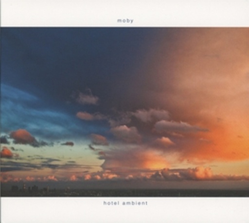 Moby – Hotel Ambient