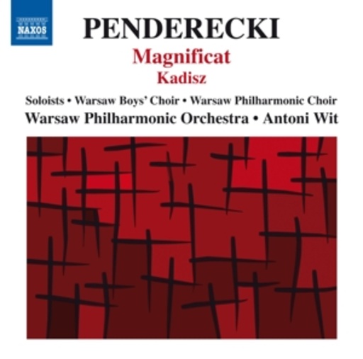 Antoni Wit/Warsaw Philharmonic Orchestra – Magnificat/Kadisz