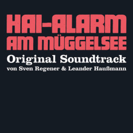 Hai-Alarm am Müggelsee – Original Soundtrack