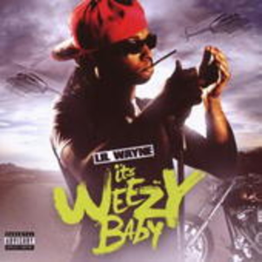 Lil Wayne – It's Weezy Baby
