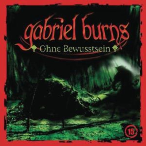 Diverse – Gabriel Burns - Ohne Bewusstsein (15)