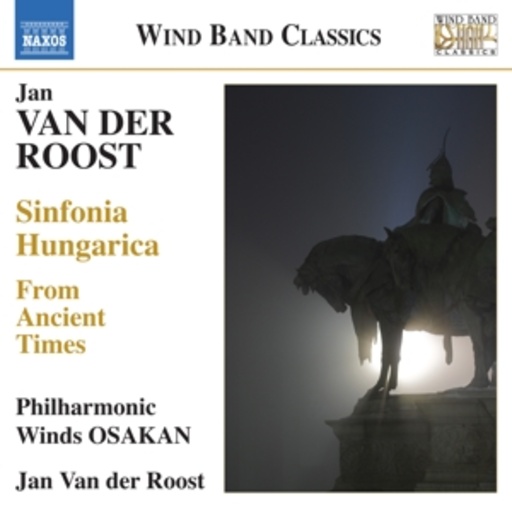 Jan Van der Roost – Sinfonia Hungarica