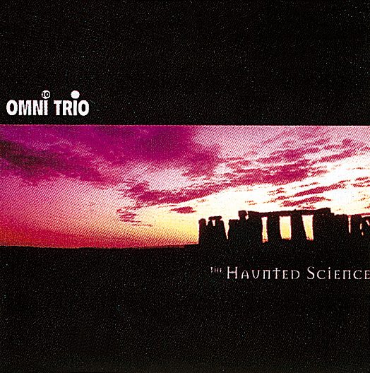 Omni Trio – Haunted Science