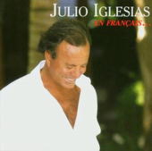 Julio Iglesias – En Francais