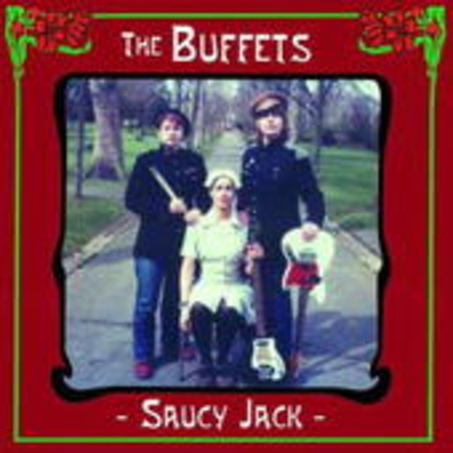 The Buffets – Saucy Jack