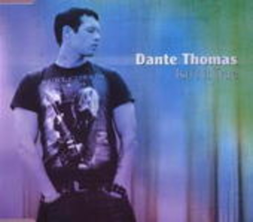 Dante Thomas – Isn't It True